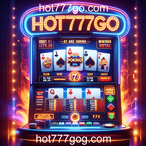 Descubra o Mundo do Vídeo Pôquer no Hot777go.com